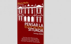 Se publicó el libro “La Educación Situada”